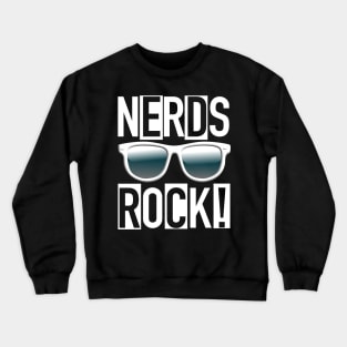 NERDS ROCK! Crewneck Sweatshirt